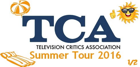 TCA Summer Press Tour 2016 - Part.1