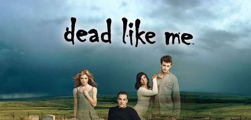Dead Like Me
