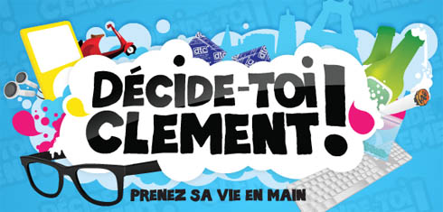 Décide-toi Clément !