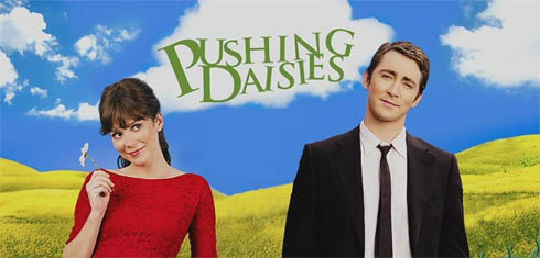 Pushing Daisies