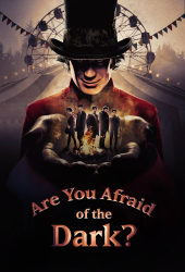 Image illustrative de Are You Afraid of the Dark? (2019)