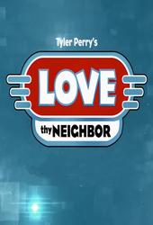 Image illustrative de Love Thy Neighbor (2013)